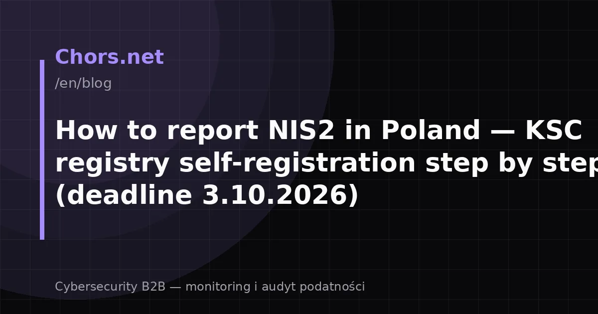 How to report NIS2 in Poland — KSC registry self-registration step by step (deadline 3.10.2026)