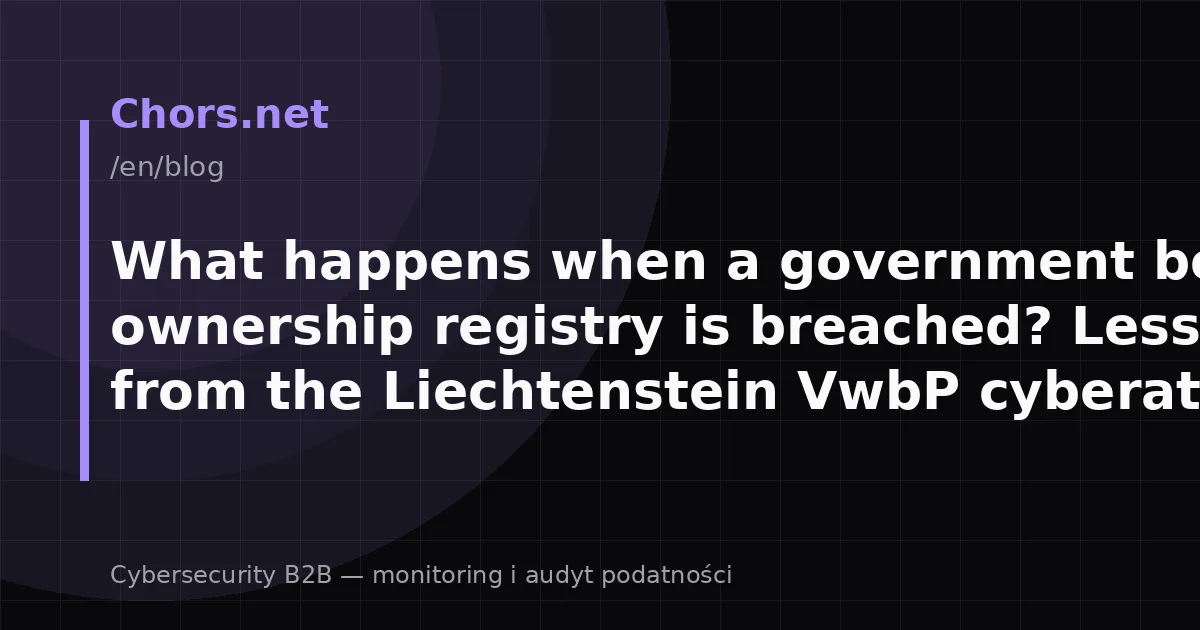 What happens when a government beneficial-ownership registry is breached? Lessons from the Liechtenstein VwbP cyberattack