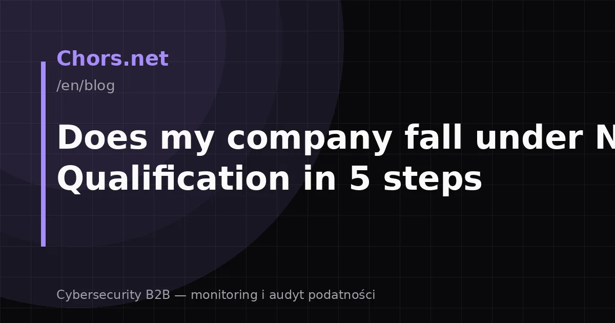 Does my company fall under NIS2? Qualification in 5 steps